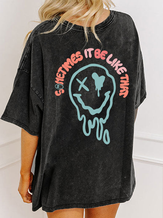 Vintage Sometimes It Be Like That Washed T-Shirt