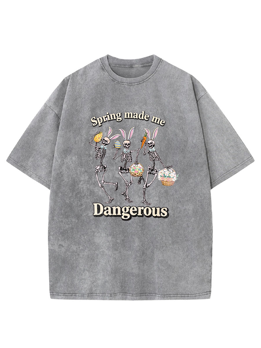 Vintage Spring Made Me Dangerous Washed T-Shirt