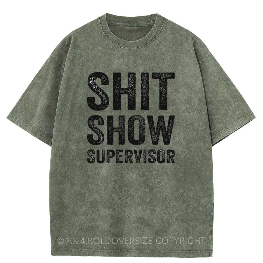 Vintage Shit Show Supervisor Washed T-Shirt