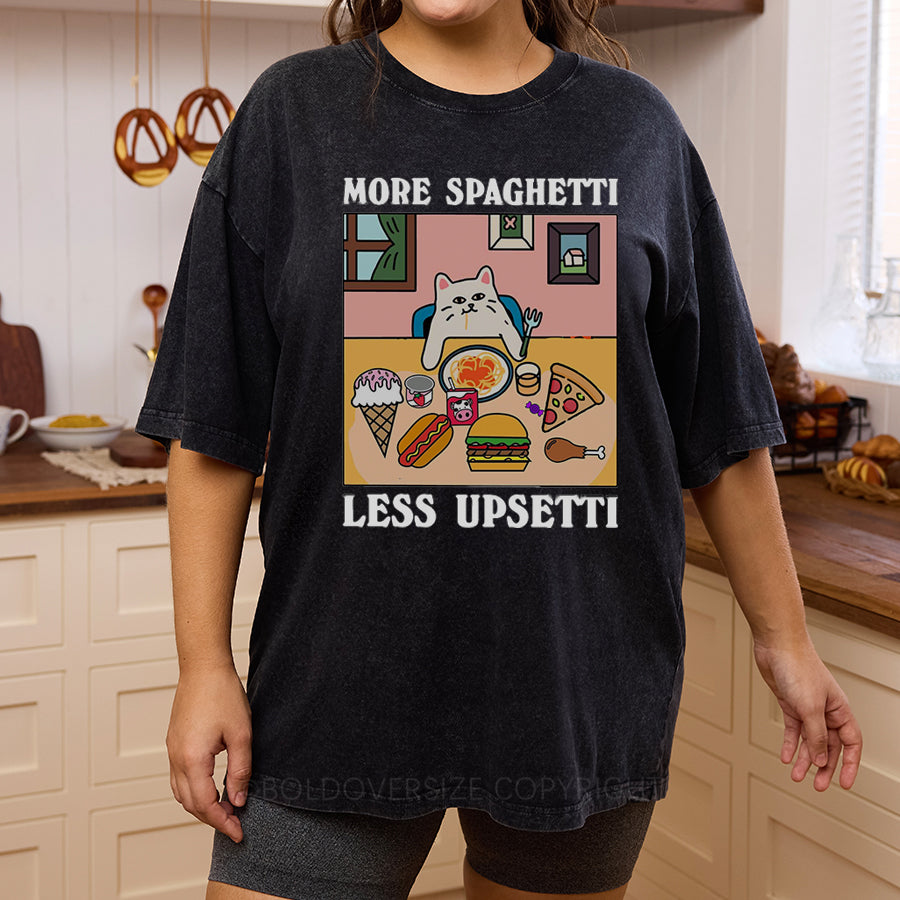 Vintage More Spaghetti Less Upsetti Washed T-Shirt