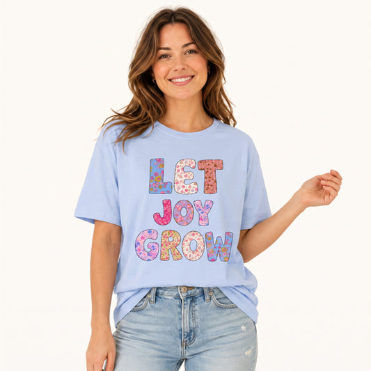 Let Joy Grow Floral Letters Print Crew Neck Cotton Tee