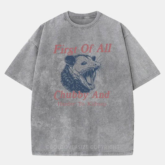 Vintage Chubby And Harder To Kidnap Washed T-Shirt