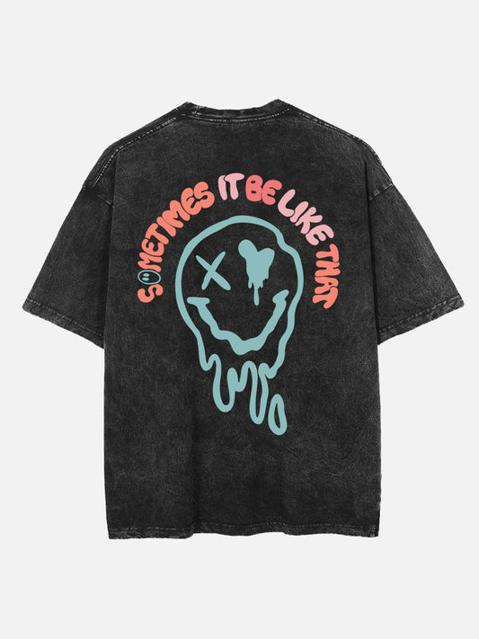 Vintage Sometimes It Be Like That Washed T-Shirt