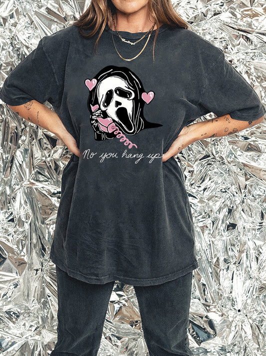 No You Hang Up Washed Tee