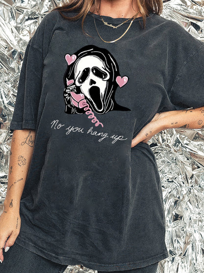 No You Hang Up Washed Tee