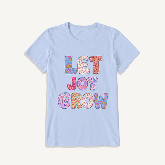 Let Joy Grow Floral Letters Print Crew Neck Cotton Tee