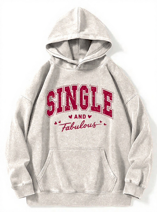 Vintage Single And Fabulous Washed Hoodie