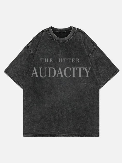 The Utter Audacity Washed Tee