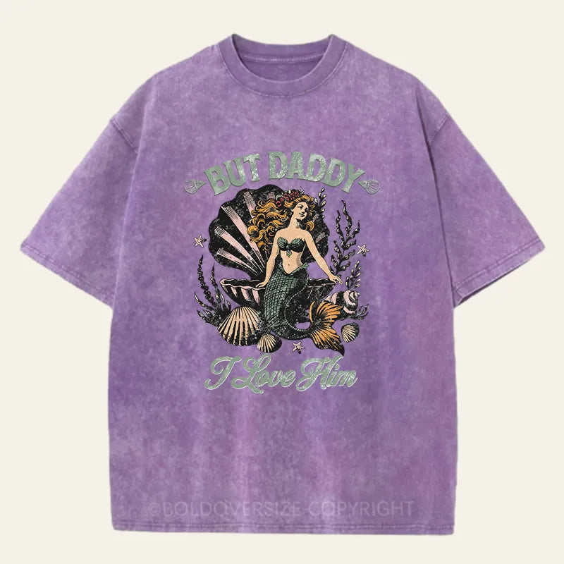 Vintage But Daddy I Love Him Washed T-Shirt