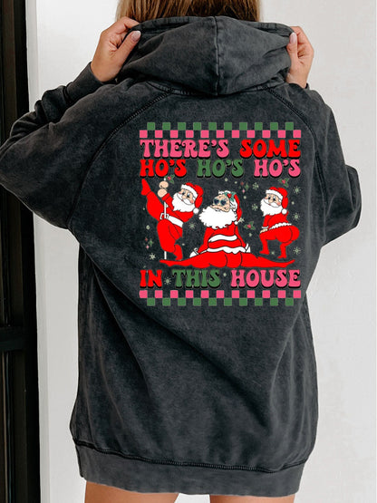 There Is Some Ho'S In This House Washed Hoodie