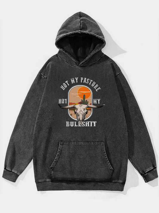 Plus Size Not My Pasture Not My Bullshit Washed Hoodie