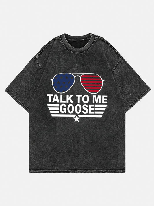 Talk To Me Goose Washed Tee