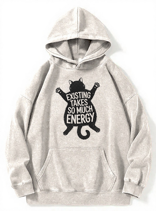 Vintage Existing Takes So Much Energy Washed Hoodie