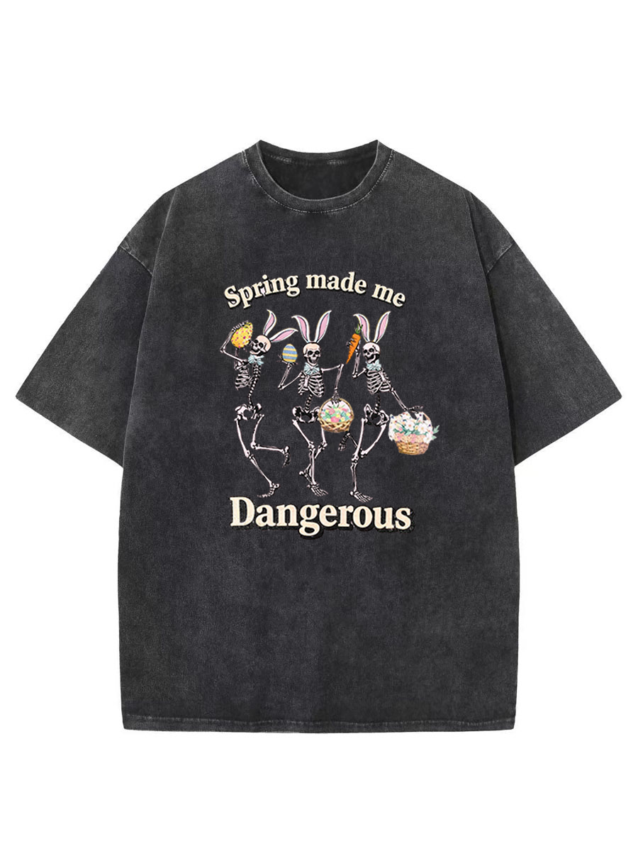Vintage Spring Made Me Dangerous Washed T-Shirt
