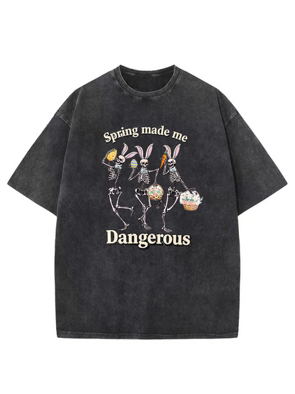 Vintage Spring Made Me Dangerous Washed T-Shirt