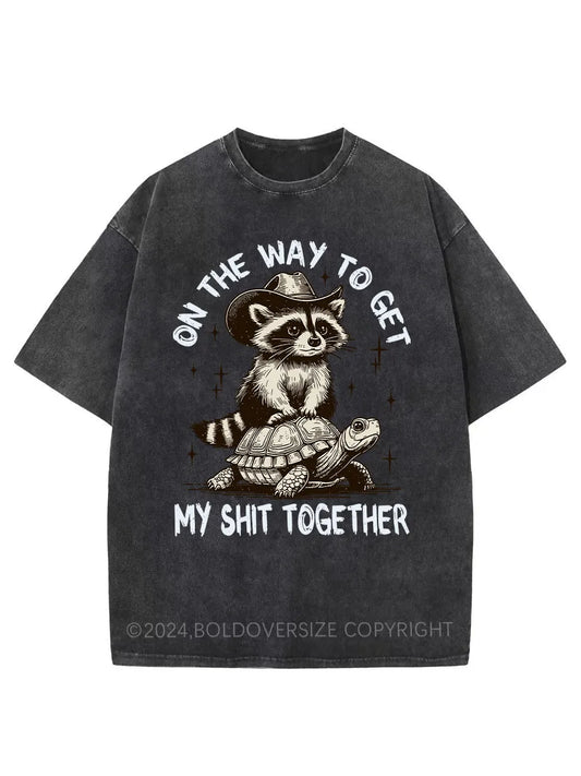 Vintage On The Way To Get My Shit Together Washed T-Shirt