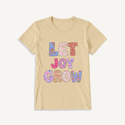 Let Joy Grow Floral Letters Print Crew Neck Cotton Tee