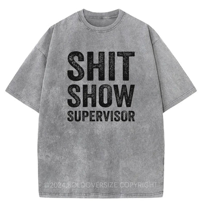 Vintage Shit Show Supervisor Washed T-Shirt