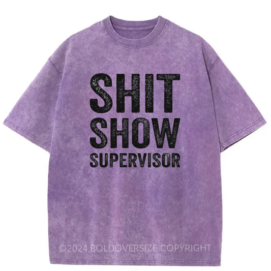 Vintage Shit Show Supervisor Washed T-Shirt
