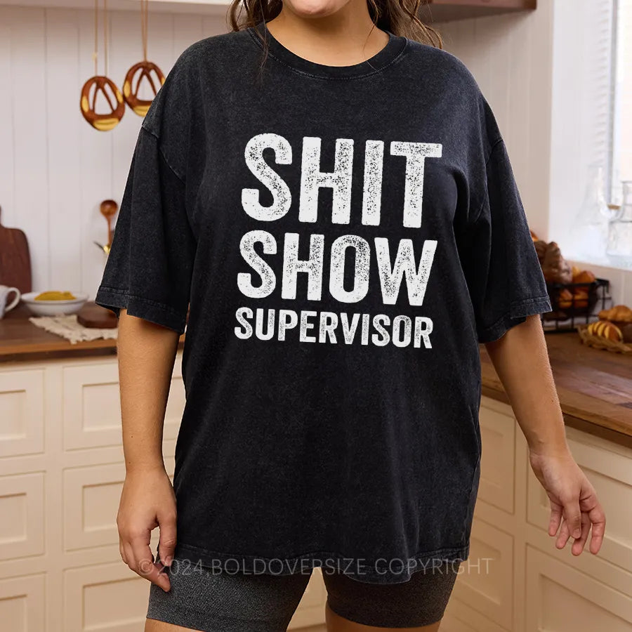 Vintage Shit Show Supervisor Washed T-Shirt