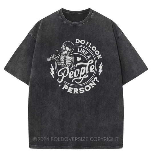 Vintage Skeleton Hand Do I Look Like A People Person Washed T-Shirt