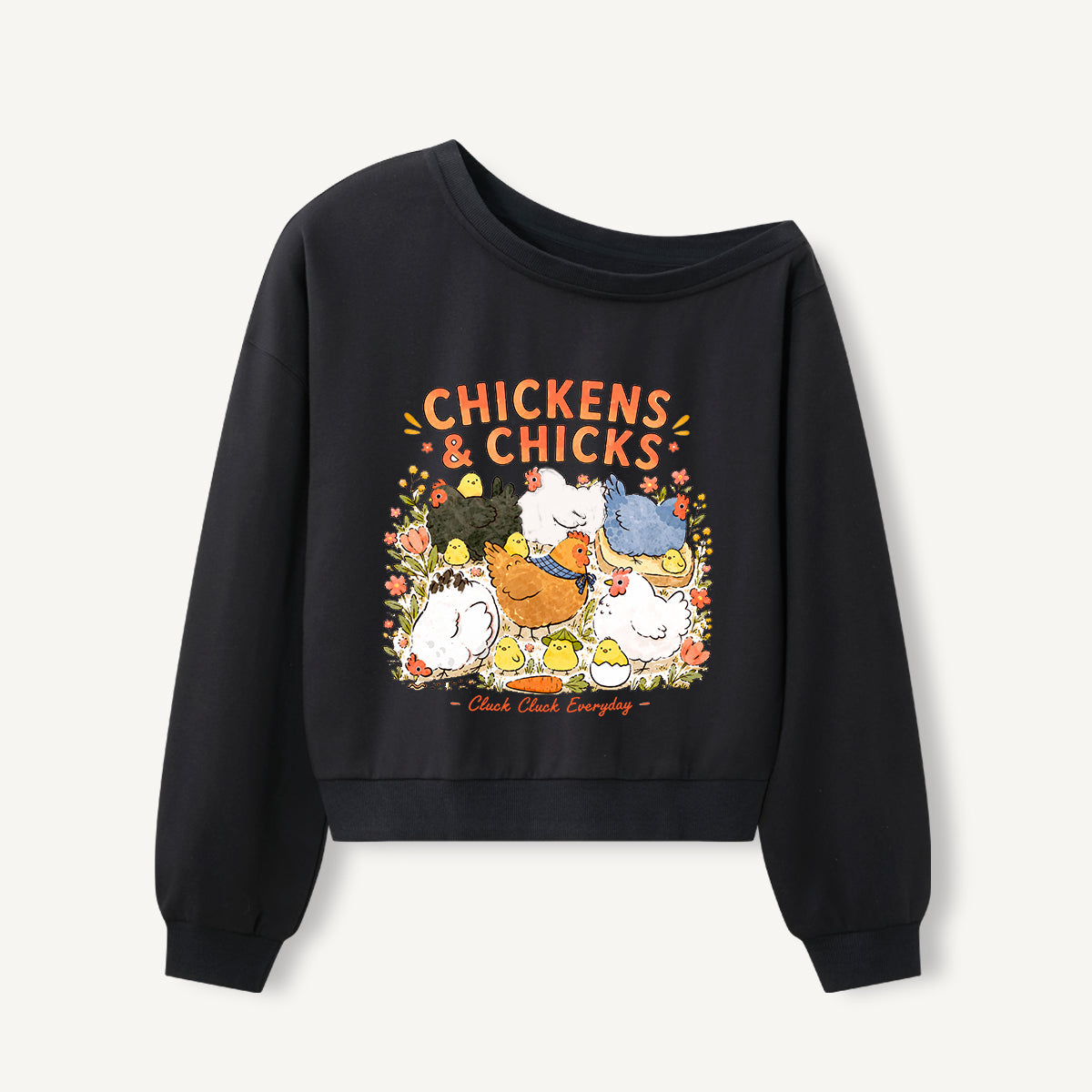 Cluck Cluck Everyday Print Off Shoulder Sweatshirts
