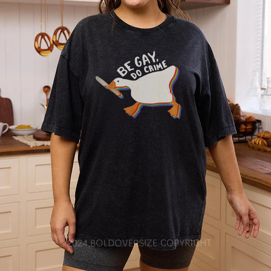 Vintage Be Gay Do Crime Washed T-Shirt