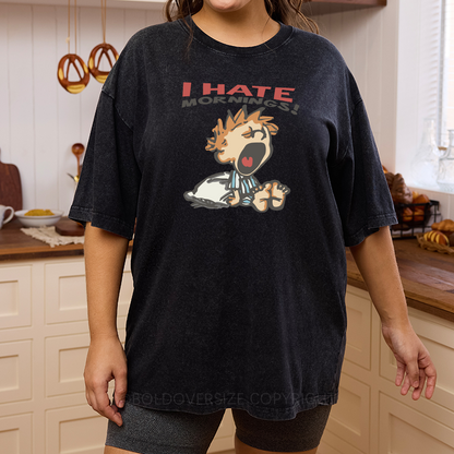 Vintage I Hate Mornings Washed T-Shirt