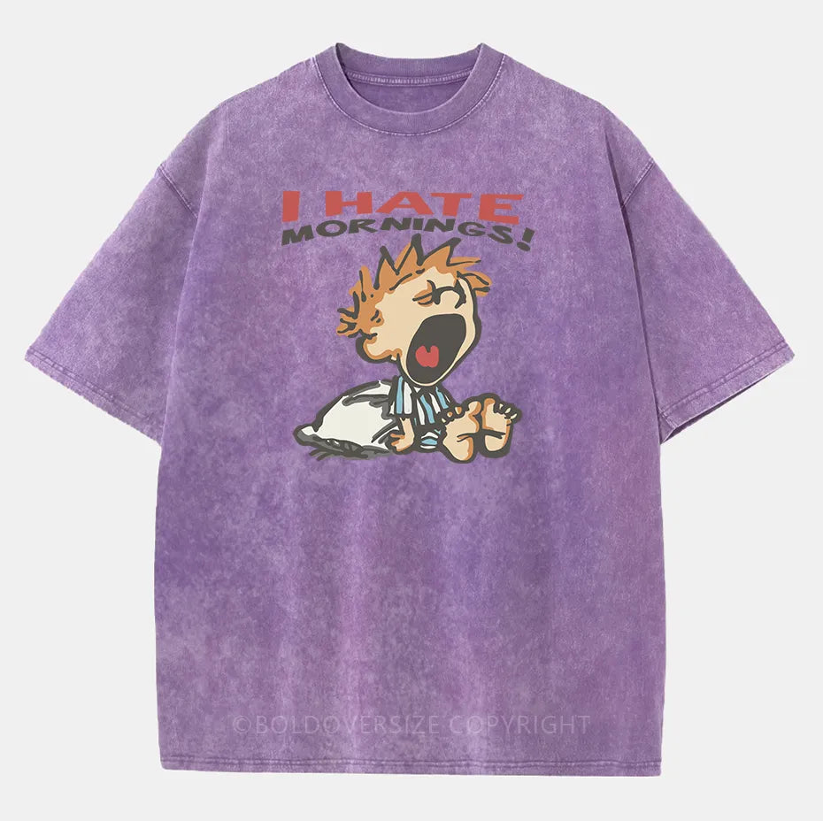 Vintage I Hate Mornings Washed T-Shirt