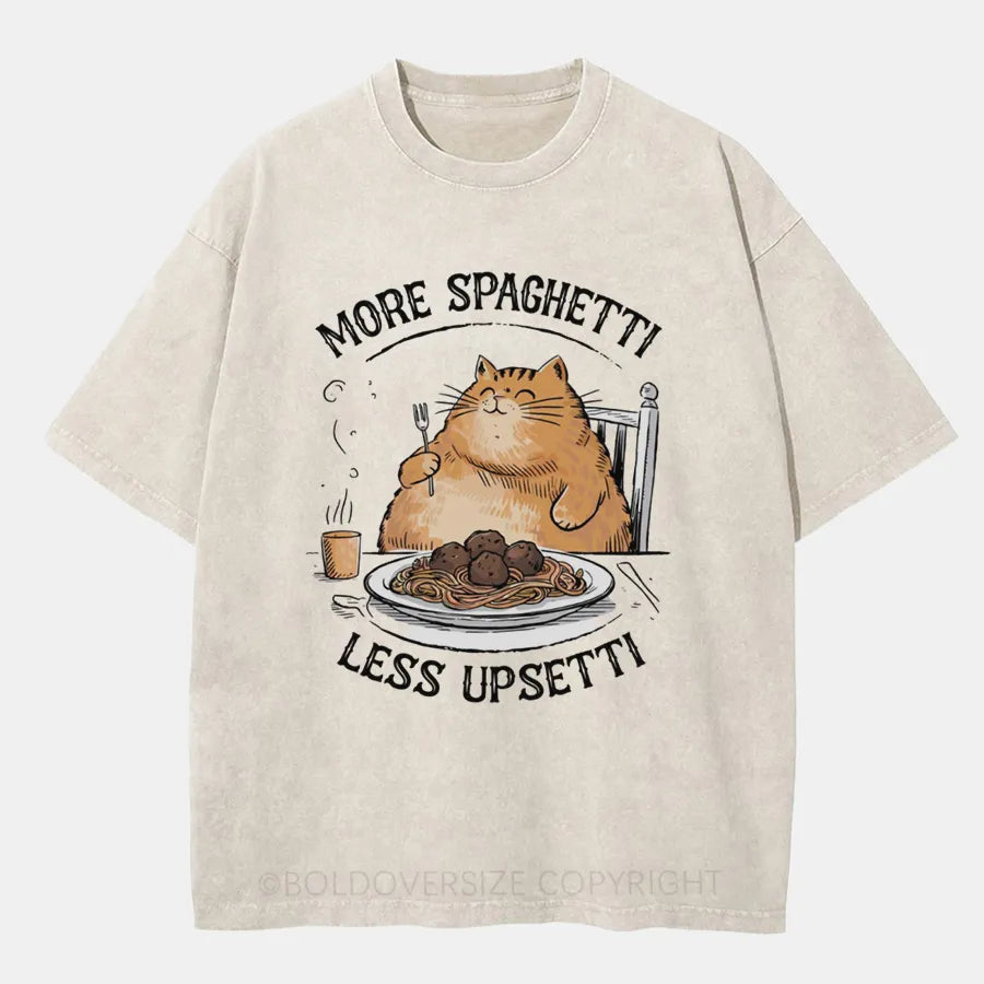 Vintage More Spaghetti Less Upsetti Washed T-Shirt