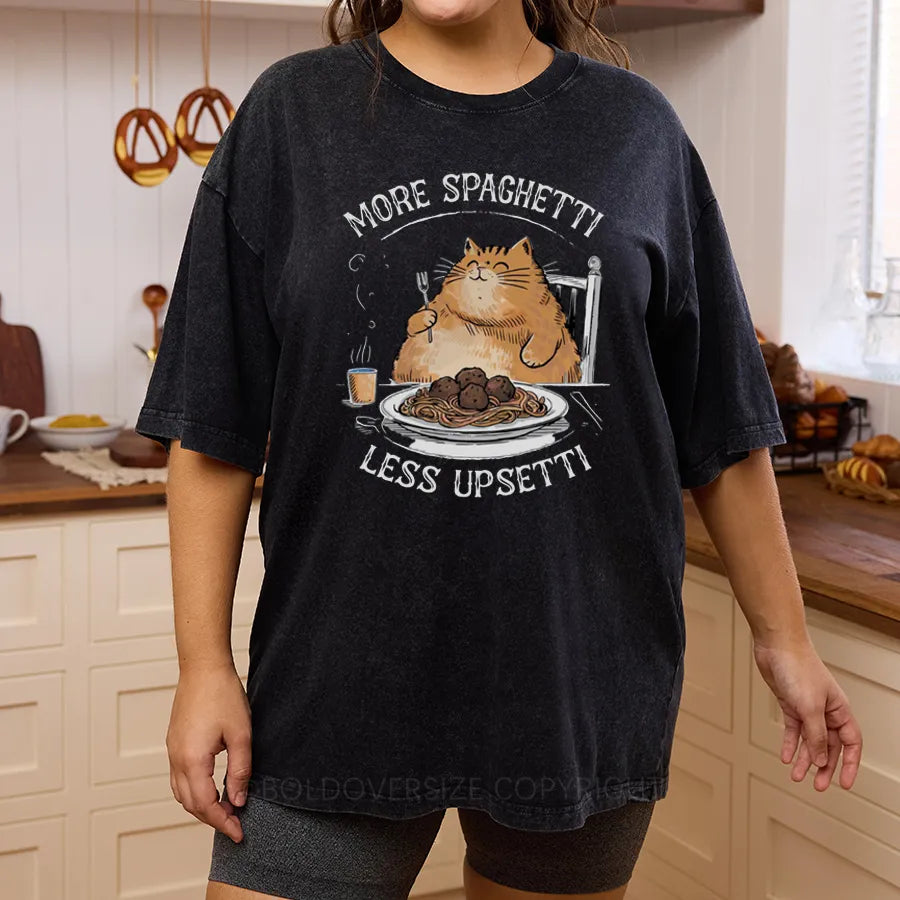 Vintage More Spaghetti Less Upsetti Washed T-Shirt
