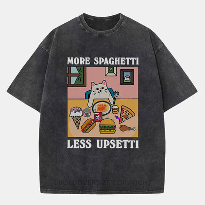 Vintage More Spaghetti Less Upsetti Washed T-Shirt
