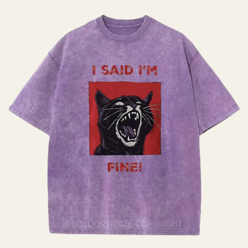 Vintage I'm Fine Washed T-Shirt