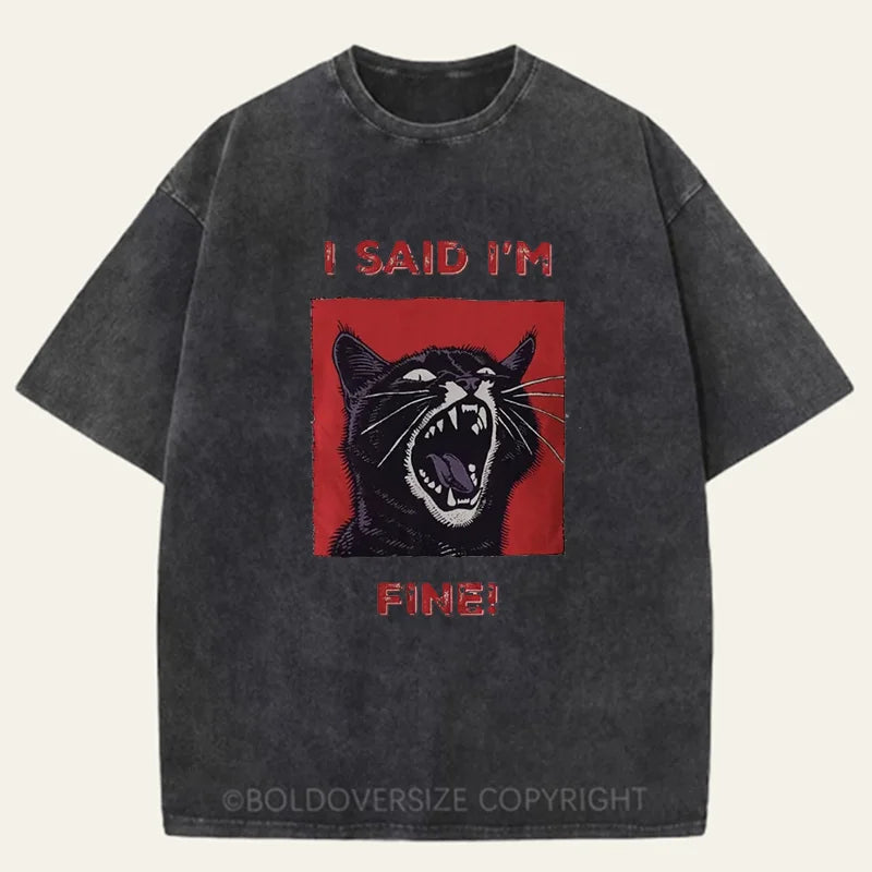 Vintage I'm Fine Washed T-Shirt