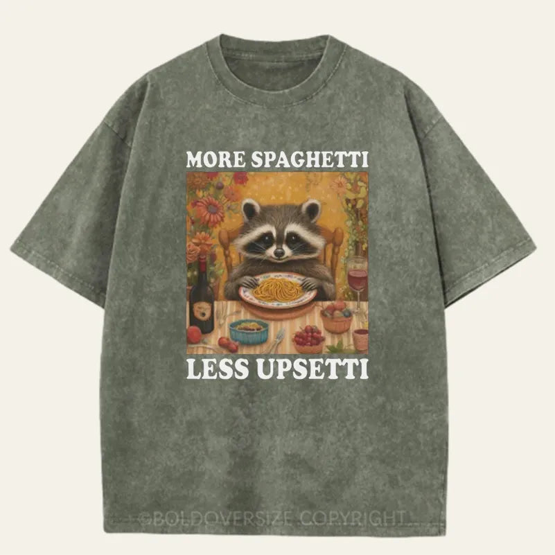 Vintage More Spaghetti Less Upsetti Washed T-Shirt