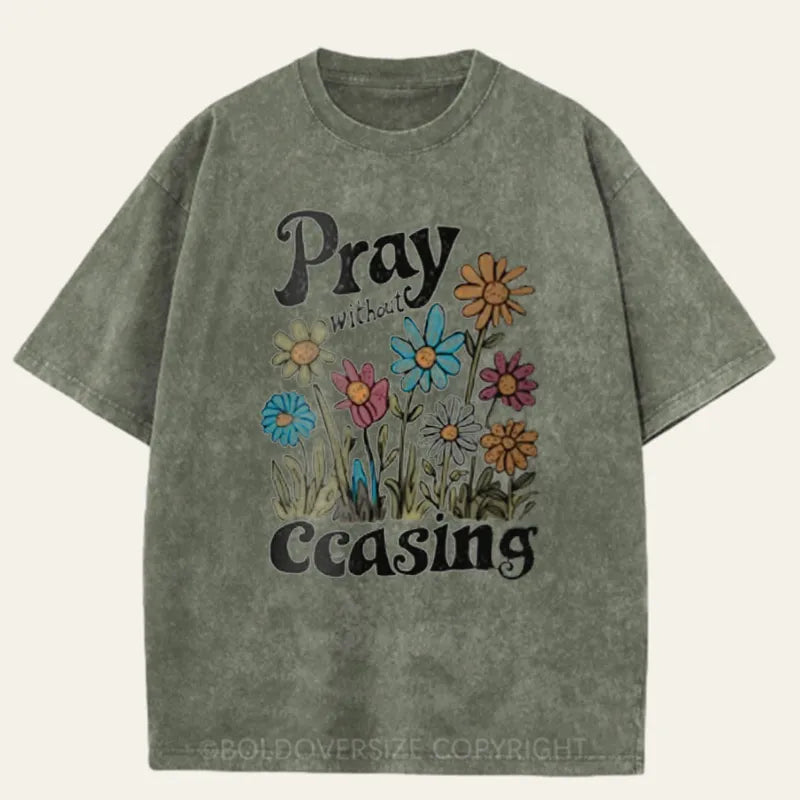 Vintage Pray Without Ceasing Washed T-Shirt