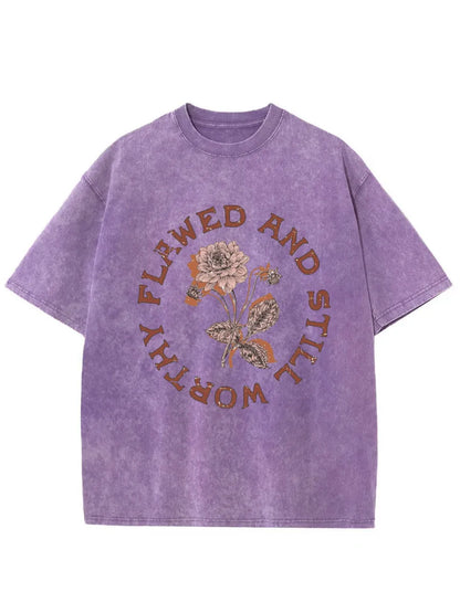 Vintage Flawed And Still Worthy Washed T-Shirt