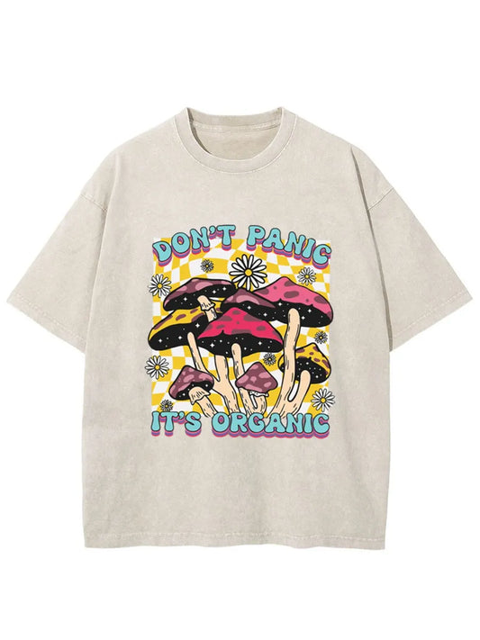Vintage Mushroom Lover Dont Panic Its Organic Oversize Washed T-Shirt