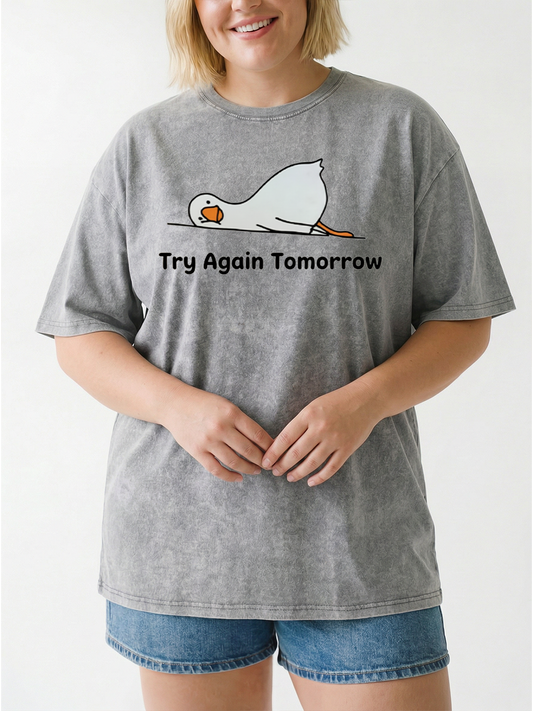 Vintage Try Again Tomorrow Funny Goose Washed T-Shirt
