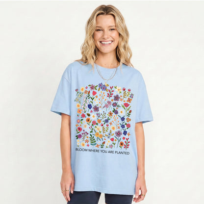 Bloom Where You Are Planted Print Crew Neck Cotton Tee