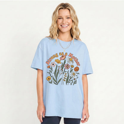Strong As A Mother Print Crew Neck Cotton Tee