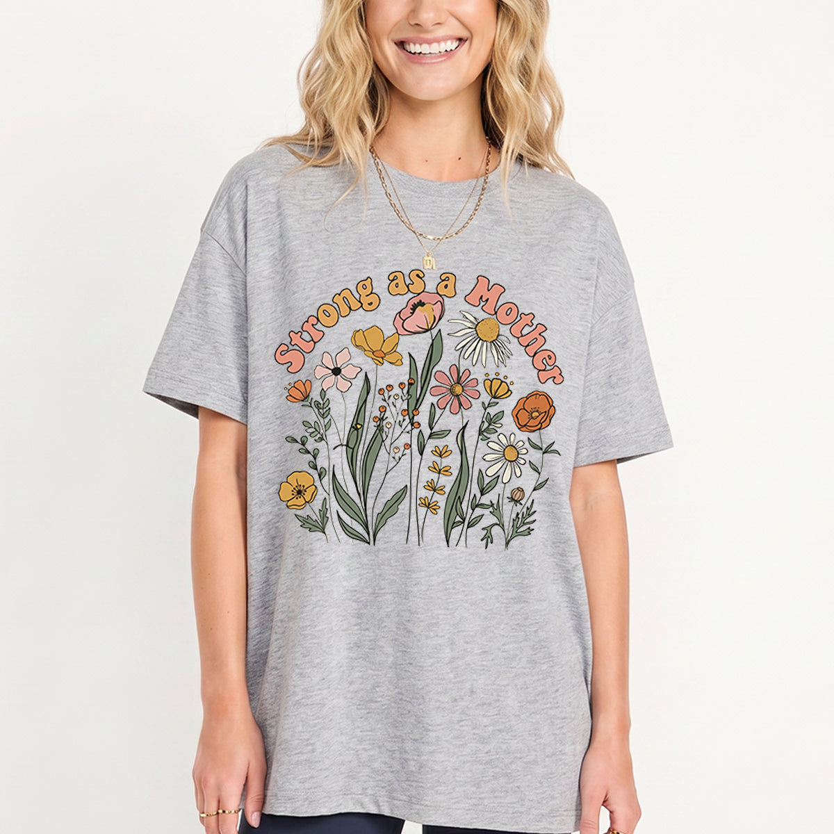 Strong As A Mother Print Crew Neck Cotton Tee