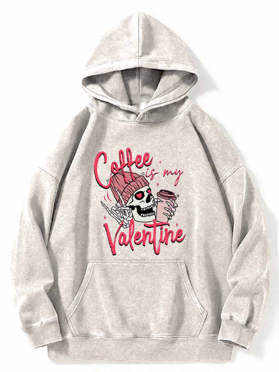 Vintage Coffee Is My Valentine Washed Hoodie