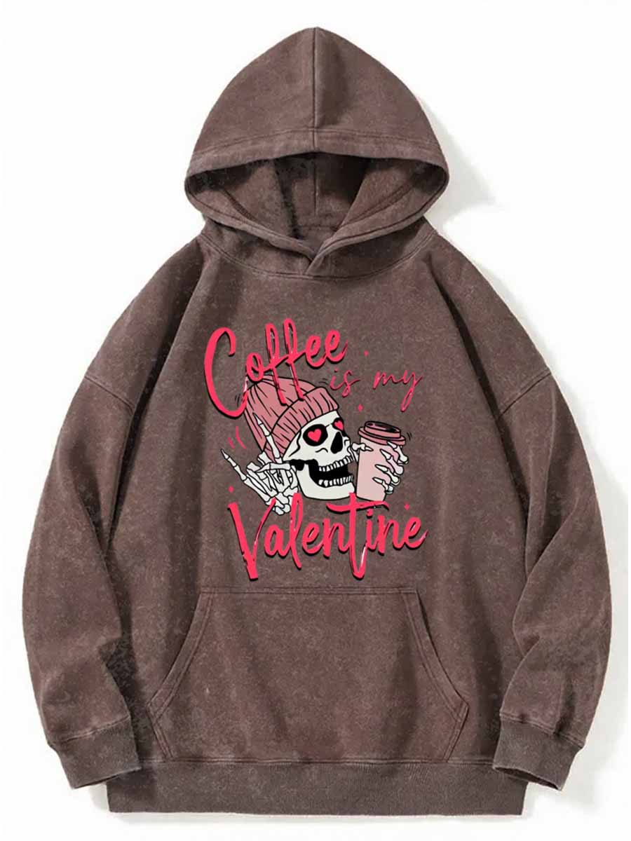 Vintage Coffee Is My Valentine Washed Hoodie